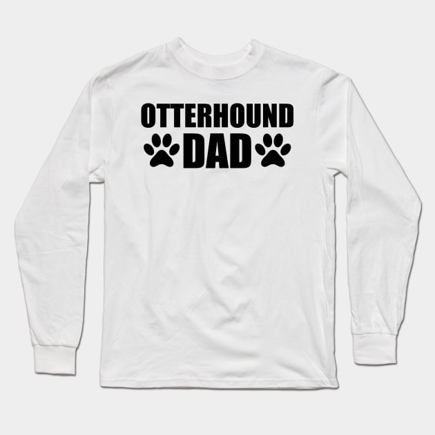 Otterhound Dad Long Sleeve T-Shirt by KC Happy Shop